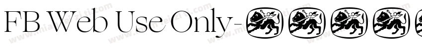 FB Web Use Only字体转换